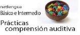 Netlengua - prácticas de comprensión auditiva