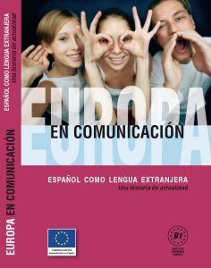 Europa en comunicación - B1, correspondiente al nivel de usuario independiente