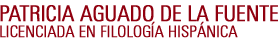 Patricia Aguado de la Fuente - Licenciada en Filología Hispánica
