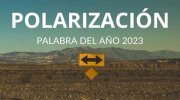 «Polarización», palabra del año para la FundéuRAE