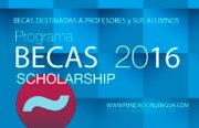 Programa BECAS/SCHOLARSHIPS 2016